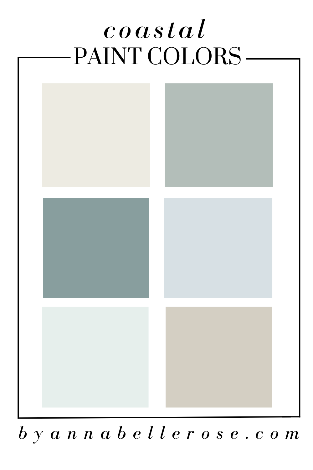 THE BEST COASTAL PAINT COLORS THAT WILL LOOK AMAZING IN ANY ROOM IN