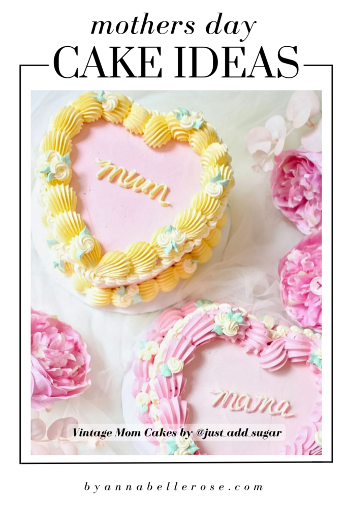 9+ Pretty Mothers Day Cake Ideas that Any Mom Will Love