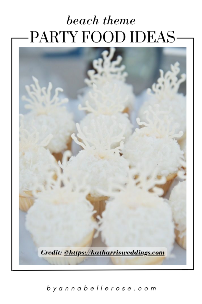 Beach Theme Party Food Ideas